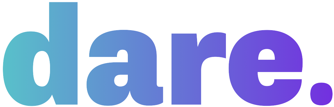Dare